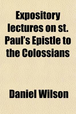 Book cover for Expository Lectures on St. Paul's Epistle to the Colossians