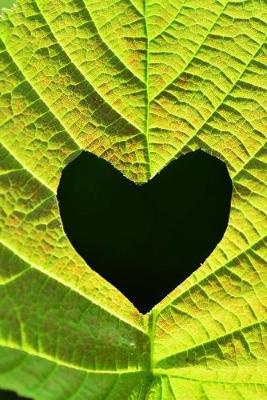 Book cover for A Heart Cut Out of Bright Green Leaf Foliage Journal