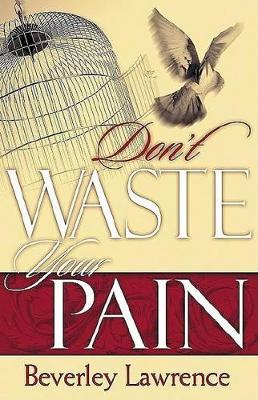 Book cover for Don't Waste Your Pain