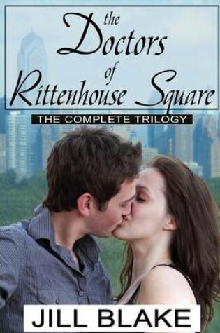 Cover of Doctors of Rittenhouse Square Trilogy