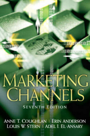 Cover of Valuepack:Marketing Channels/Services Marketing:International Edition/Internet Marketing:Strategy, Implementation and Practice/Principles of Direct and Database Marketing