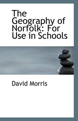 Book cover for The Geography of Norfolk