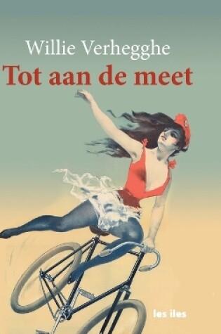 Cover of Tot aan de meet