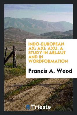 Book cover for Indo-European Ax