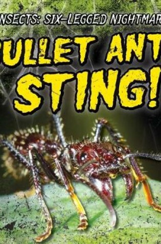 Cover of Bullet Ants Sting!