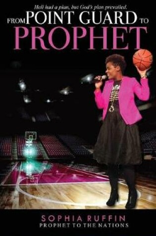 Cover of From Point Guard to Prophet