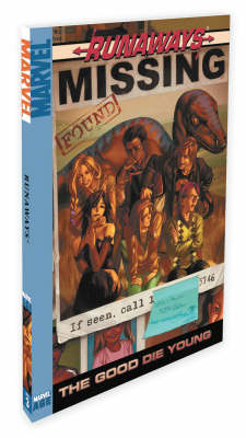 Book cover for Runaways Vol.3: The Good Die Young