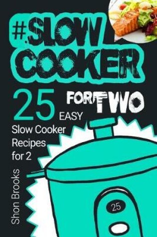 Cover of Slow Cooker for Two