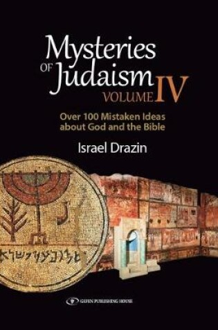 Cover of Mysteries of Judaism IV