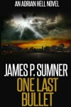 Book cover for One Last Bullet