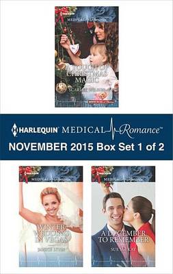 Book cover for Harlequin Medical Romance November 2015 - Box Set 1 of 2