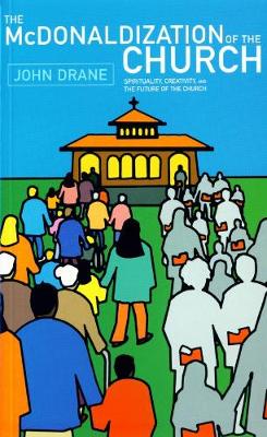 Book cover for The McDonaldization of the Church