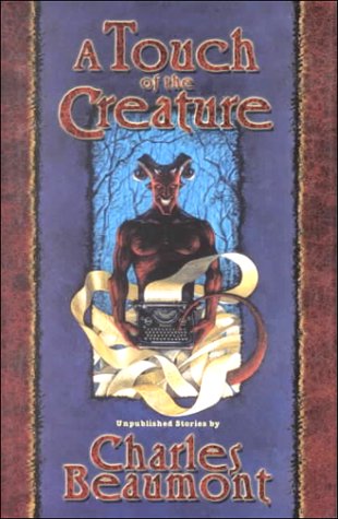 Book cover for A Touch of the Creature