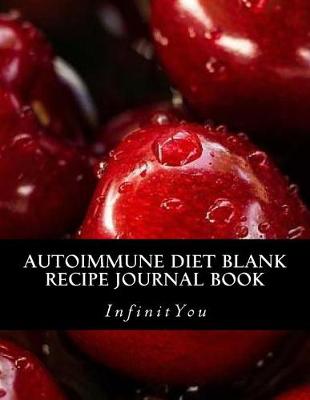 Book cover for Autoimmune Diet Blank Recipe Journal Book