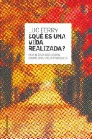 Cover of Que Es Una Vida Realizada?