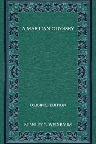 Cover of A Martian Odyssey - Original Edition