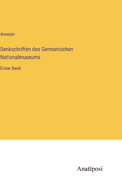 Book cover for Denkschriften des Germanischen Nationalmuseums