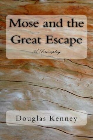 Cover of Mose and the Great Escape