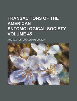 Book cover for Transactions of the American Entomological Society Volume 45