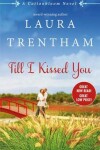 Book cover for Till I Kissed You