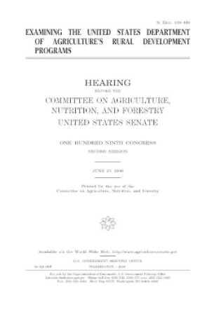 Cover of Examining the United States Department of Agriculture's rural development programs