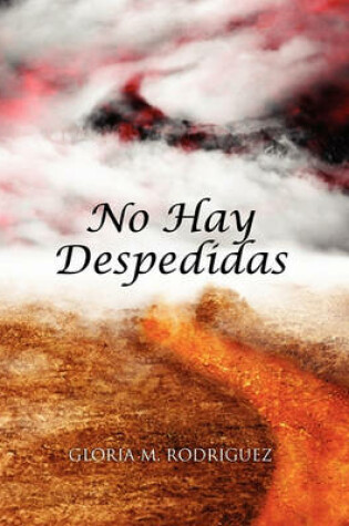 Cover of No Hay Despedidas