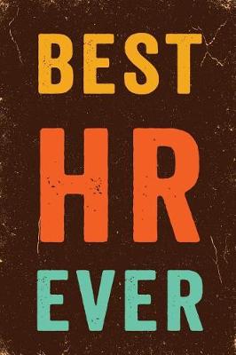 Book cover for Best HR Ever Notebook Vintage