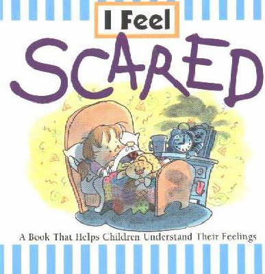 Book cover for I Feel Scared