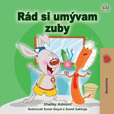 Cover of I Love to Brush My Teeth (Slovak Children's Book)