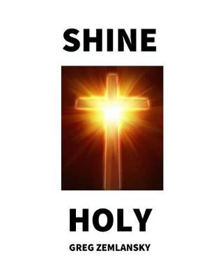 Book cover for Shine Holy