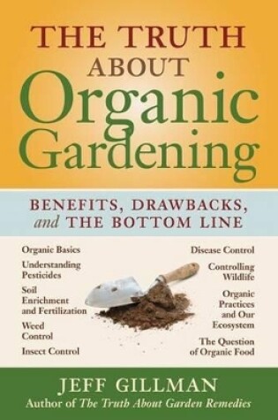 Cover of The Truth About Organic Gardening