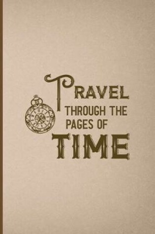 Cover of Travel Through The Pages Of Time