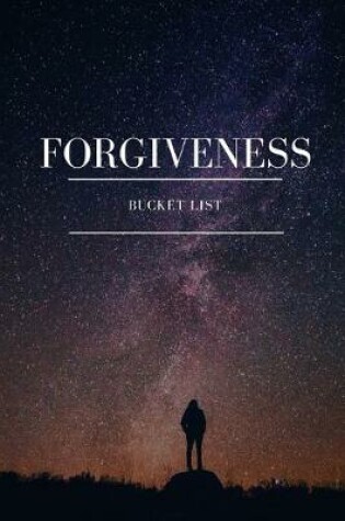 Cover of Forgiveness Bucket List