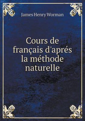 Book cover for Cours de français d'aprés la méthode naturelle