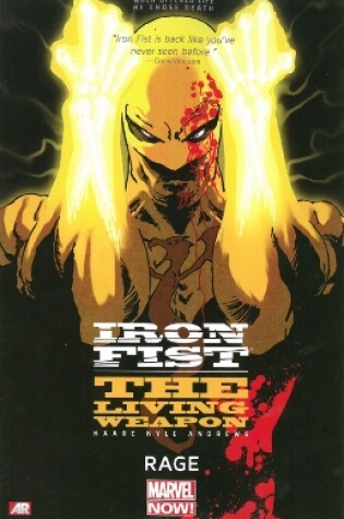 Cover of Iron Fist: The Living Weapon Volume 1: Rage