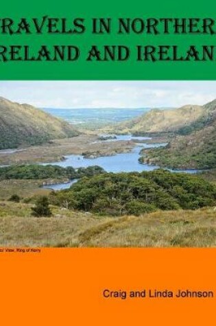 Cover of Travels in Northern Ireland and Ireland