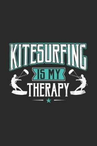 Cover of Kitesurfing Is My Therapy