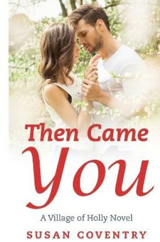 Cover of Then Came You