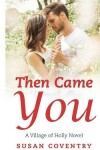 Book cover for Then Came You