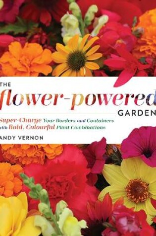 Cover of The Flower-Powered Garden