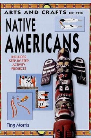 Cover of Arts and Crafts of the Native Americans