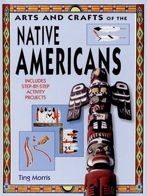 Book cover for Arts and Crafts of the Native Americans