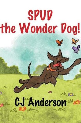 Cover of Spud the Wonder Dog