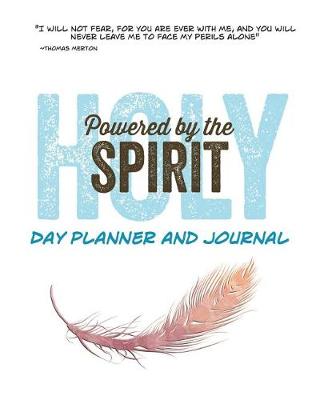 Book cover for Day Planner and Journal Powered by the Holy Spirit