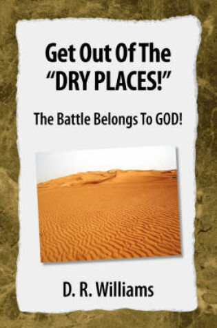 Cover of Get Out of the ''Dry Places!''