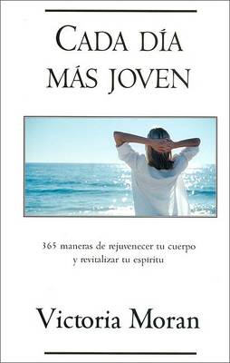 Book cover for Cada Dia Mas Joven