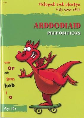 Book cover for Helpwch eich Plentyn/Help Your Child: Arddodiaid/Prepositions