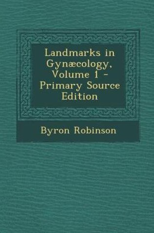 Cover of Landmarks in Gynaecology, Volume 1