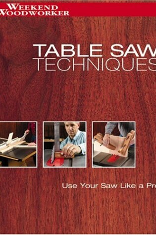 Cover of Table Saw Techniques