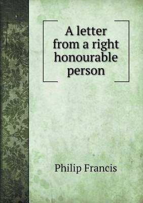 Book cover for A letter from a right honourable person